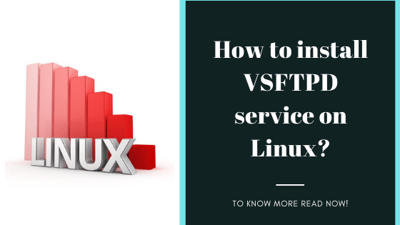 How To Install Vsftpd Service On Linux?