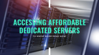 Accessing Affordable Dedicated Servers