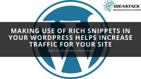 Making Use Of Rich Snippets In Your WordPress Helps Increase Traffic For Your Site.
