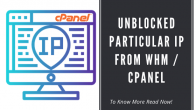 Unblocked Particular IP from WHM/Cpanel