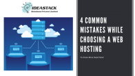 4 Common Mistakes While Choosing A Web Hosting