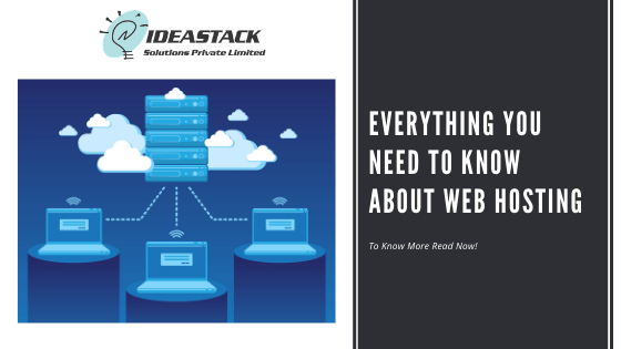 Everything You Need To Know About Web Hosting