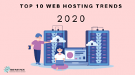 TOP 10 WEB HOSTING TRENDS FOR 2020