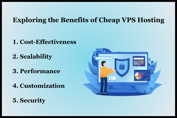 exploring the benefits of cheap vps hosting