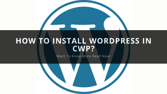 How to install WordPress in CWP