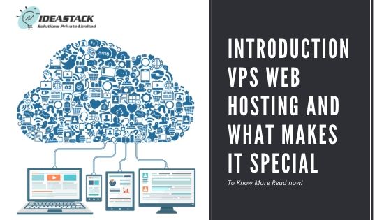 Introduction VPS Web hosting and what makes it special