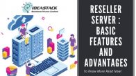 Reseller server: Basic features and advantages