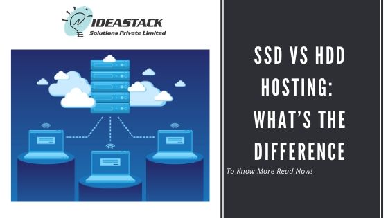 SSD Vs HDD Hosting: What’s The Difference