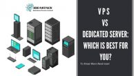 VPS Server vs. Dedicated Server: Which Hosting Solution Is Best For Your Need? | Cheap Dedicated Vs Cheap VPS Servers in  India 