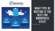 What type of hosting is the best for WordPress sites?