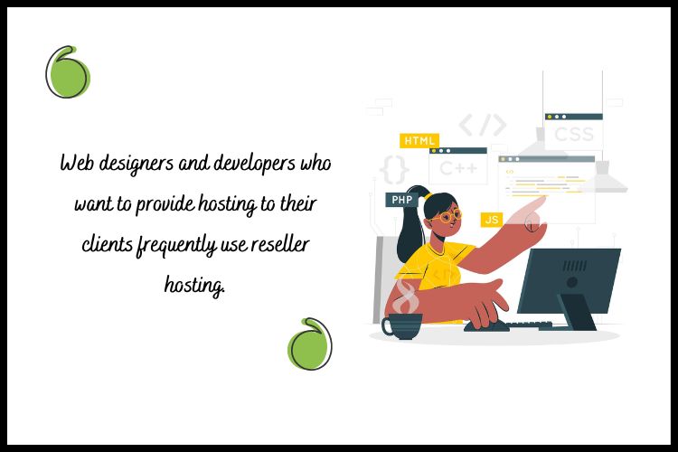 Who uses reseller hosting?