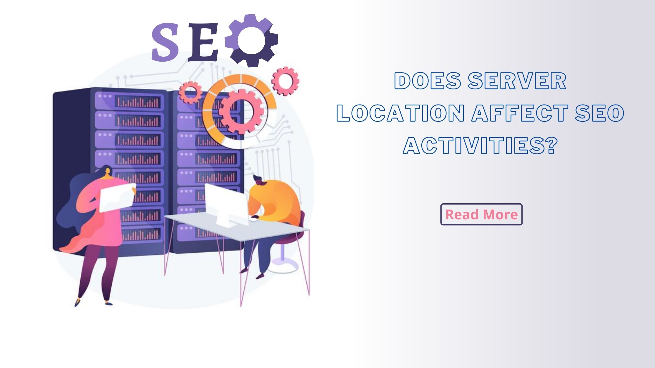 Does Server Location Affect SEO Activities?