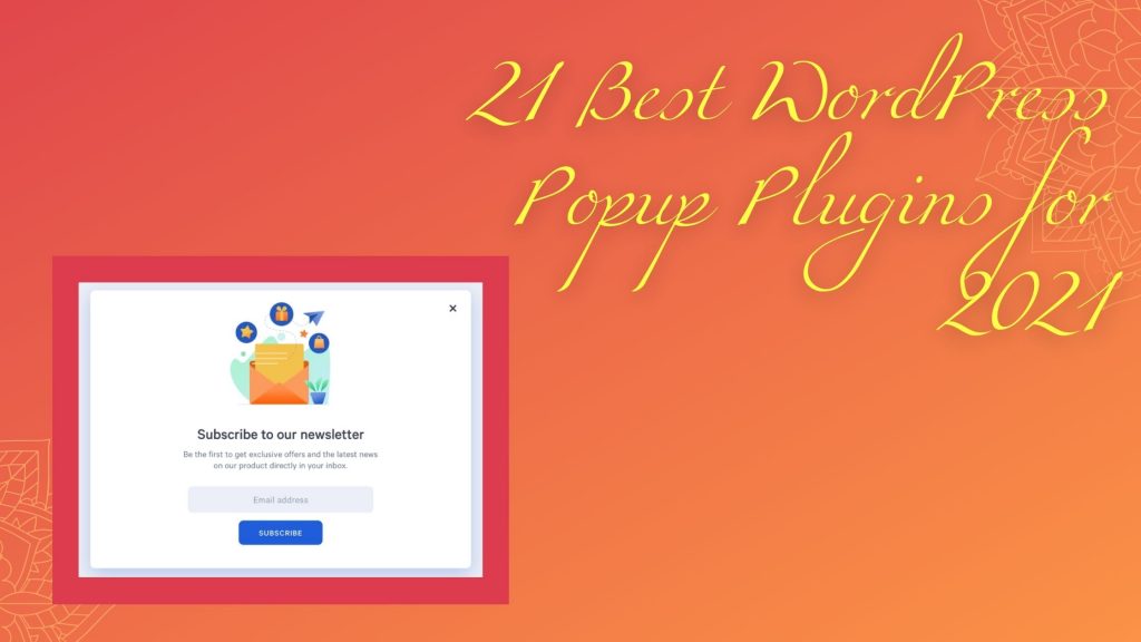 21 Best WordPress Popup Plugins for 2021