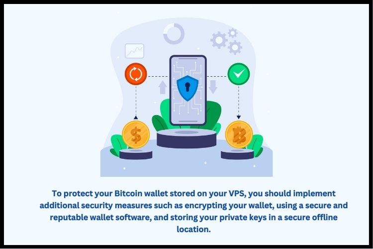 How can I protect my Bitcoin wallet stored on my VPS?